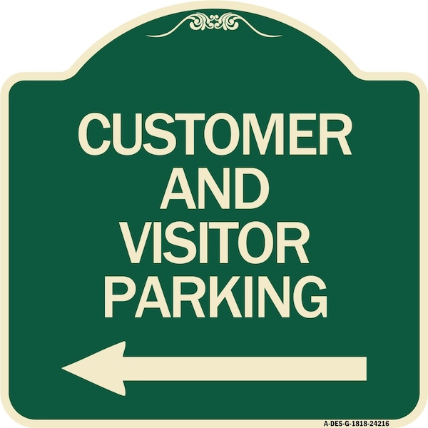 Signmission Customer and Visitor Parking W/ Left Arrow Heavy-Gauge Aluminum Sign, 18" x 18", G-1818-24216 A-DES-G-1818-24216 - main